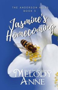 jasmine's homecoming, melody anne