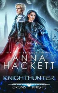 knighthunter, anna hackett