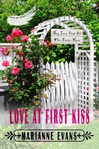 love first kiss, marianne evans