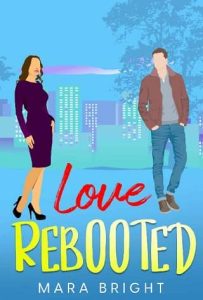 love rebooted, mara bright
