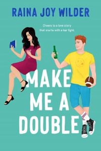make me, raina joy wilder