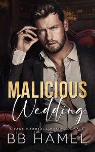 malicious wedding, bb hamel
