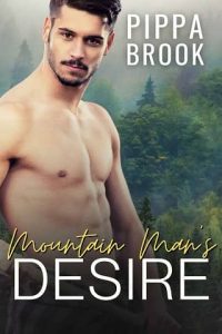 man's desire, pippa brook
