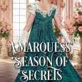 marquess' season abigail agar