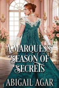 marquess' season, abigail agar