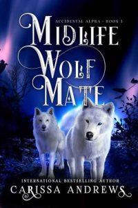 midlife wolf mate, carissa andrews