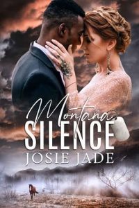 montana silence, josie jade