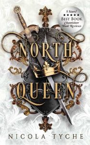 north queen, nicola tyche