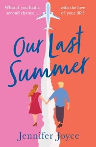 our last summer, jennifer joyce