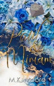 paul miriam, mk moore