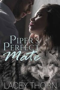 piper's perfect mate, lacey thorn