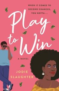 play win, jodie slaughter