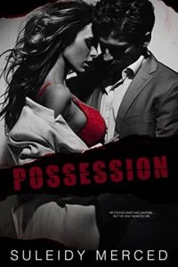 possession, suleidy merced