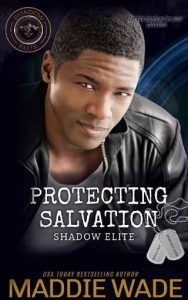protecting salvation, maddie wade