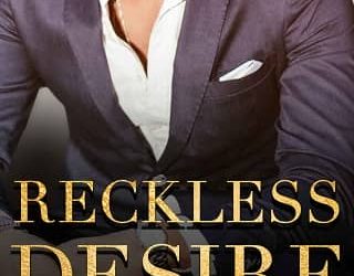 reckless desire maxine henri