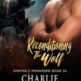 reconditioning wolf charlie richards