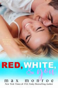 red white you, max monroe
