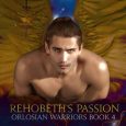 rehobeth's passion dariel raye