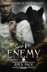 save me enemy, tala moore