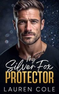 silver fox protector, lauren cole