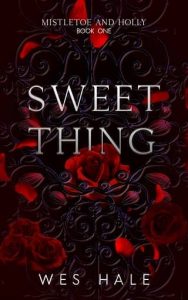 sweet thing, wes hale