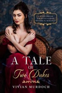 tale two dukes, vivian murdoch
