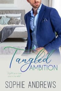 tangled ambition, sophie andrews