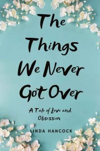 things we never, linda hancock