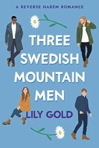 three swedish men, lily gold