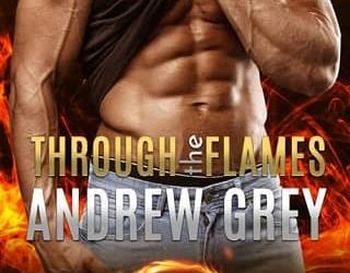 through flames andrew grey