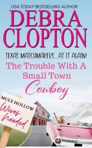 trouble with cowboy, debra clopton