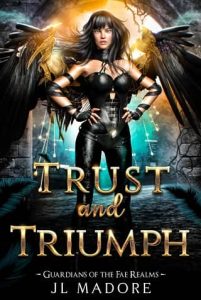trust and triumph, jl madore