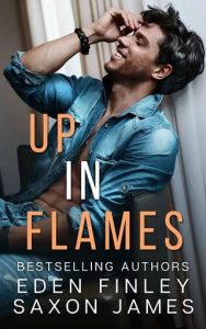 up in flames, eden finley