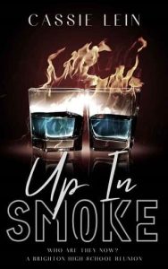 up in smoke, cassie lein