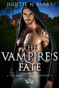 vampire's fate, juliette n banks