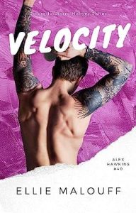 velocity, ellie malouff