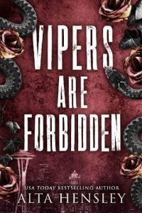 vipers are forbidden, alta hensley