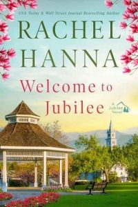 welcome jubilee, rachel hanna