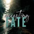 accepting fate j laine