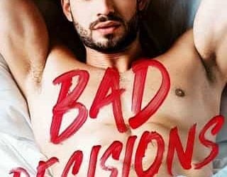 bad decisions haley tyler