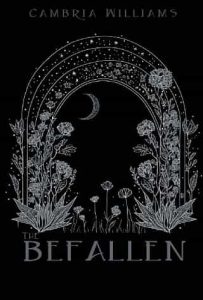 befallen, cambria williams