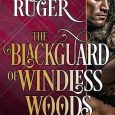 blackguard windless woods rebecca ruger
