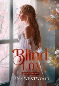 blind love, jana westwood