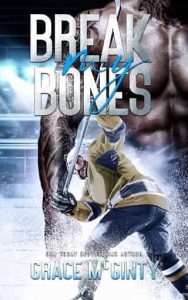 break my bones, grace mcginty