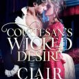 courtesan's wicked desire claire brett