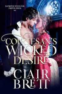 courtesan's wicked desire, Clair Brett