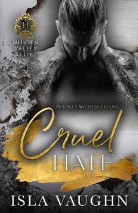 cruel hate, isla vaughn