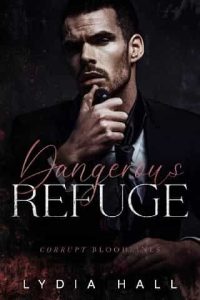 dangerous refuge, lydia hall