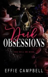dark obsessions, effie campbell