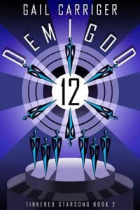 demigod 12, gail carriger